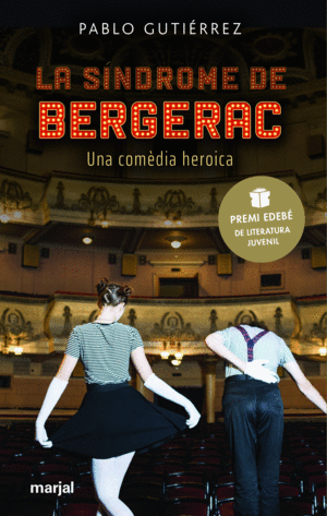 LA S�NDROME DE BERGERAC (PREMI EDEB� DE LITERATURA JUVENIL 2021)