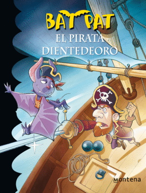 4.PIRATA DIENTEDEORO (BAT PAT)