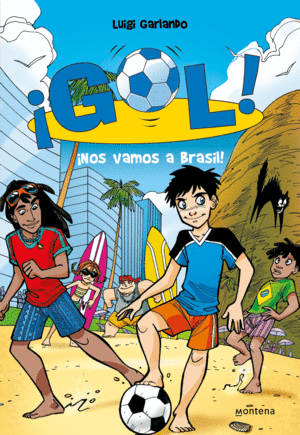 NOS VAMOS A BRASIL! (SERIE GOL! 2)