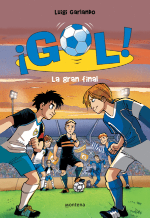 LA GRAN FINAL (SERIE �GOL! 5)