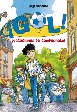 �VACACIONES DE CAMPEONATO! (SERIE �GOL! 6)