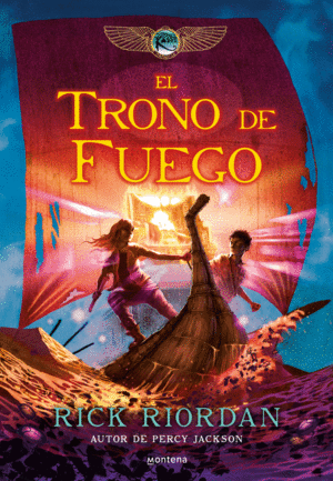 EL TRONO DE FUEGO (LAS CRNICAS DE LOS KANE 2)