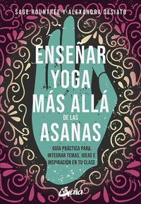 ENSE�AR YOGA M�S ALL� DE LAS ASANAS