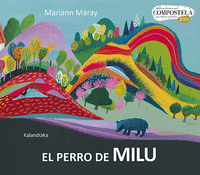 PERRO DE MILU, EL.(PREMIO COMPOSTELA)