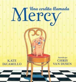 CERDITA LLAMADA MERCY, UNA