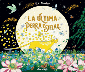 LA LTIMA  PERRA ESTELAR