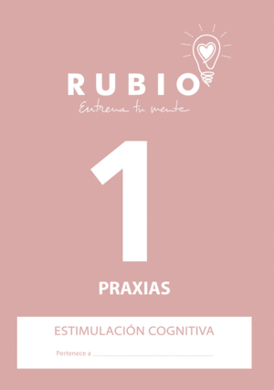 ESTIMULACI�N COGNITIVA: PRAXIAS 1