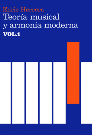 TEORA MUSICAL Y ARMONA MODERNA VOL. I