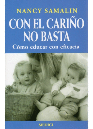 CON EL CARI�O NO BASTA
