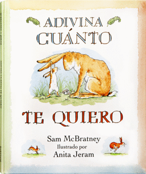 ADIVINA CU�NTO TE QUIERO