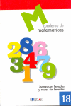 MATEMATICAS  18 - SUMAS CON LLEVADAS Y RESTAS SIN LLEVADAS