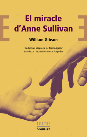 EL MIRACLE D'ANNE SULLIVAN