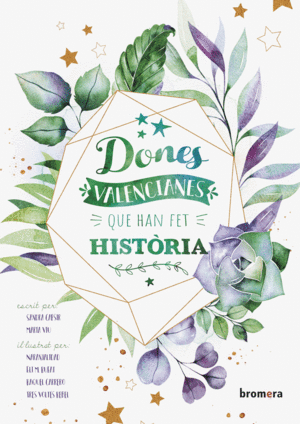 DONES VALENCIANES QUE HAN FET HIST�RIA