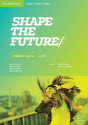 SHAPE THE FUTURE LEVEL 1 STUDENT'S BOOK