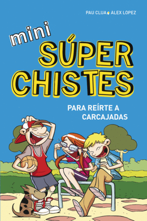 MINI S�PERCHISTES PARA RE�RTE A CARCAJADAS (MINI S�PERCHISTES 1)