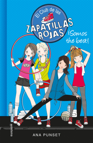 SOMOS THE BEST! (EL CLUB DE LAS ZAPATILLAS ROJAS 4)