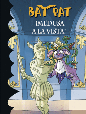 BAT PAT 35 - MEDUSA A LA VISTA!