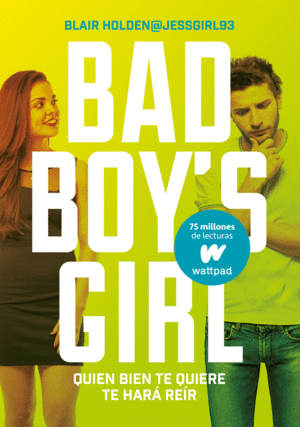 QUIEN BIEN TE QUIERE TE HAR RER (BAD BOY'S GIRL 4)