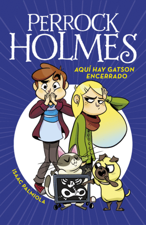 AQU HAY GATSON ENCERRADO (SERIE PERROCK HOLMES 5)