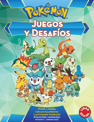 POKMON. ACTIVIDADES - JUEGOS Y DESAFOS (LIBRO OFICIAL)