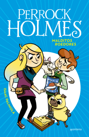 8.MALDITOS ROEDORES.(PERROCK HOLMES)