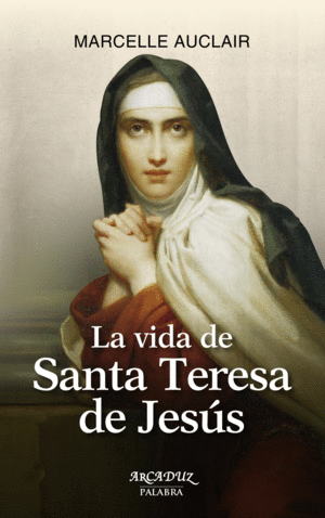 LA VIDA DE SANTA TERESA DE JES�S