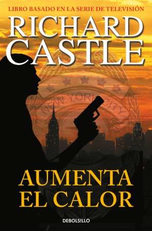 AUMENTA EL CALOR (SERIE CASTLE 3)