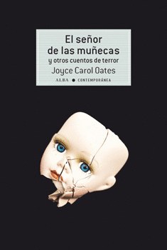 EL SE�OR DE LAS MU�ECAS Y OTROS CUENTOS DE TERROR