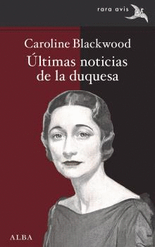 �LTIMAS NOTICIAS DE LA DUQUESA