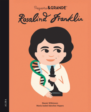 PEQUEA&GRANDE ROSALIND FRANKLIN