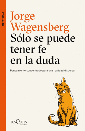 S�LO SE PUEDE TENER FE EN LA DUDA