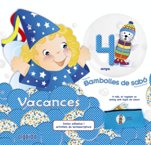 BAMBOLLES DE SAB� 4 ANYS. VACANCES
