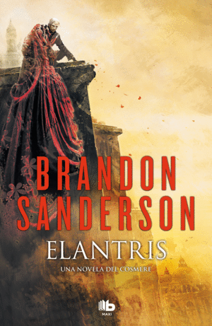 ELANTRIS (EDICIN DCIMO ANIVERSARIO: VERSIN DEFINITIVA DEL AUTOR)