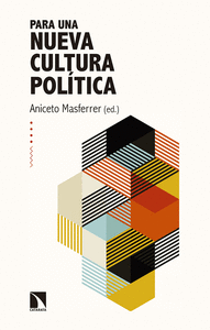 PARA UNA NUEVA CULTURA POL�TICA