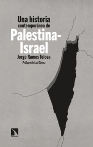 UNA HISTORIA CONTEMPORNEA DE PALESTINA-ISRAEL