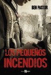 LOS PEQUE�OS INCENDIOS