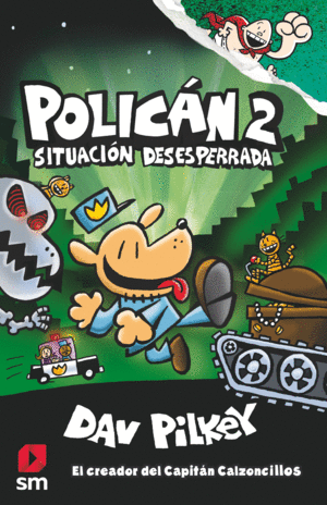 POLICN 2: SITUACIN DESESPERRADA