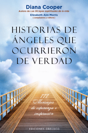 HISTORIAS DE �NGELES QUE OCURRIERON DE VERDAD