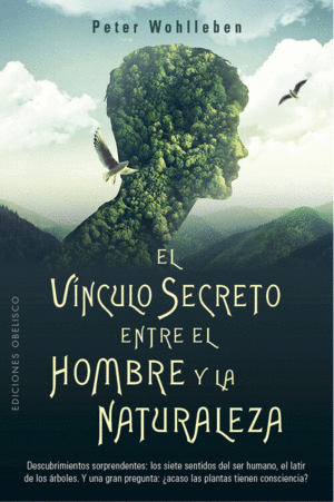 EL V�NCULO SECRETO ENTRE EL HOMBRE Y LA NATURALEZA