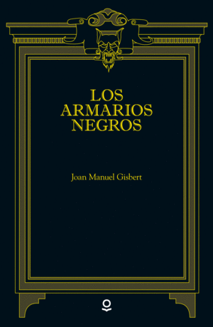 LOS ARMARIOS NEGROS