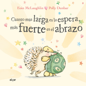 CUANTO M�S LARGA ES LA ESPERA, M�S FUERTE ES EL ABRAZO