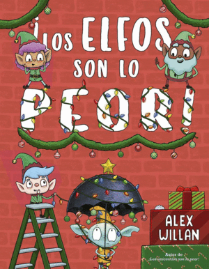 �LOS ELFOS SON LO PEOR!