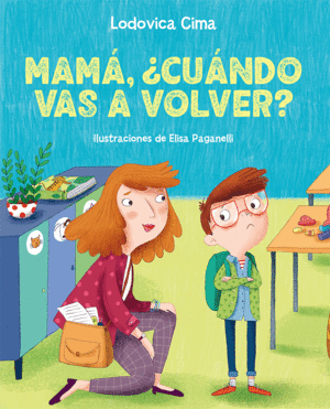 MAM, CUNDO VAS A VOLVER?