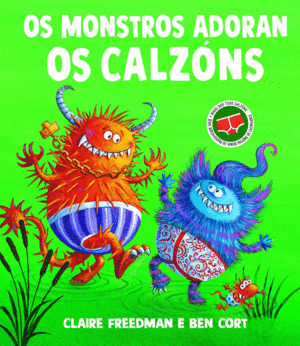 OS MONSTROS ADORAN OS CALZ�NS