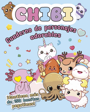 CHIBI -CUADERNO DE PERSONAJES ADORABLES