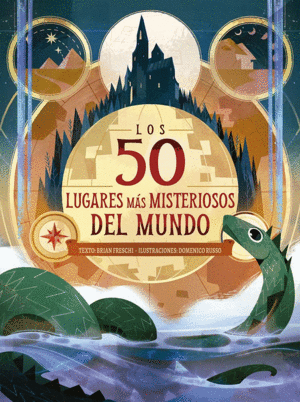 LOS 50 LUGARES M�S MISTERIOSOS DEL MUNDO