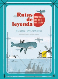 RUTAS DE LEYENDA PARA VIAJAR CON NI�OS POR ESPA�A