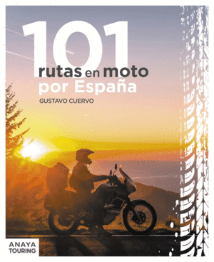 101 RUTAS EN MOTO POR ESPAA