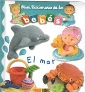 MAR, EL - MINI DICCIONARIO DE LOS BEBES 2018