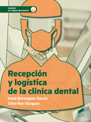 RECEPCI�N Y LOG�STICA DE LA CL�NICA DENTAL